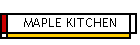 MAPLE KITCHEN