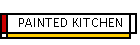 PAINTED KITCHEN