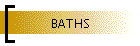 BATHS